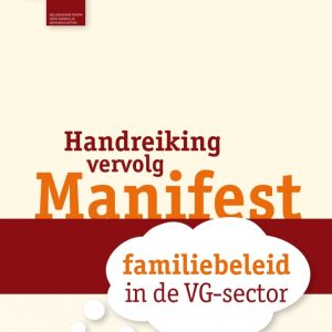 Handreiking- vervolg Manifest familiebeleid in de VG-sector