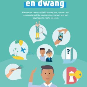 De Wet zorg en dwang voor professionals (gratis te downloaden)