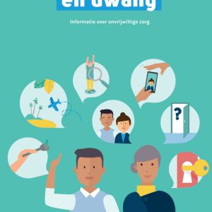 De Wet zorg en dwang - informatie voor familie (gratis te downloaden)