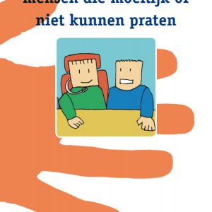 Handreiking Communiceren met mensen die moeilijk kunnen praten